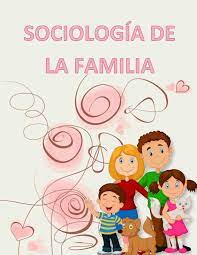 SOCIOLOGÍA FAMILIAR